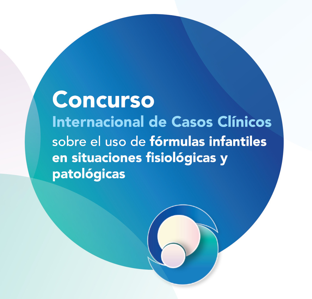  Concurso Internacional de Casos Clínicos sobre el uso de fórmulas infantiles en situaciones fisiológicas y patológicas
