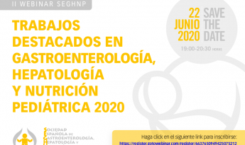 II Webinar SEGHNP: Trabajos destacados en Gastroenterología, Hepatología y Nutrición Pediátrica 2020