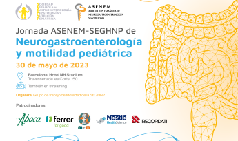 Jornada ASENEM-SEGHNP de Neurogastroenterología y motilidad pediátrica