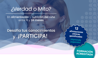 ¿Verdad o Mito? En alimentación y nutrición del niño entre 0 y 24 meses